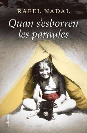 QUAN S'ESBORREN LES PARAULES | 9788466428460 | NADAL FARRERES, RAFEL | Llibreria Huch - Llibreria online de Berga 