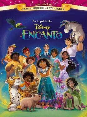 ENCANTO. GRAN LLIBRE DE LA PEL·LÍCULA | 9788413890524 | DISNEY | Llibreria Huch - Llibreria online de Berga 