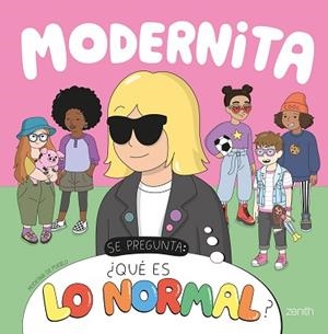 MODERNITA SE PREGUNTA: ¿QUÉ ES LO NORMAL? | 9788408248170 | MODERNA DE PUEBLO | Llibreria Huch - Llibreria online de Berga 