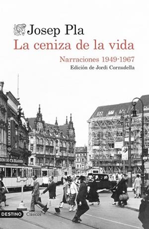 CENIZA DE LA VIDA, LA | 9788423360437 | PLA, JOSEP | Llibreria Huch - Llibreria online de Berga 