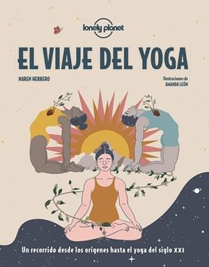 VIAJE DEL YOGA, EL | 9788408249665 | HERRERO, NAREN/LEÓN, AMANDA | Llibreria Huch - Llibreria online de Berga 