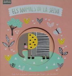 ANIMALS DE LA SELVA, ELS | 9788413348018 | Llibreria Huch - Llibreria online de Berga 