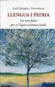 LLENGUA I PÀTRIA | 9788497163811 | JORDI QUINGLES I FONTCUBERTA | Llibreria Huch - Llibreria online de Berga 