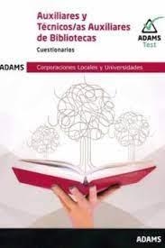 CUESTIONARIOS AUXILIARES Y TÉCNICOS AUXILIARES DE BIBLIOTECAS | 9788413277202 | VARIOS AUTORES | Llibreria Huch - Llibreria online de Berga 