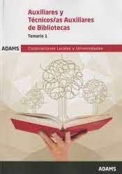 TEMARIO 1 AUXILIAR-TÉCNICO AUXILIAR BIBLIOTECAS | 9788413272429 | VARIOS AUTORES | Llibreria Huch - Llibreria online de Berga 