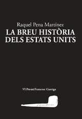 BREU HISTORIA DELS ESTATS UNITS, LA | 9788412328981 | PENA MARTINEZ, RAQUEL | Llibreria Huch - Llibreria online de Berga 