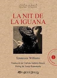 NIT DE LA IGUANA, LA | 9788412277531 | WILLIAMS, TENNESSE | Llibreria Huch - Llibreria online de Berga 
