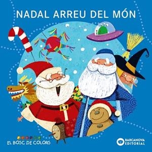 NADAL ARREU DEL MÓN | 9788448953805 | BALDÓ, ESTEL/GIL, ROSA/SOLIVA, MARIA | Llibreria Huch - Llibreria online de Berga 