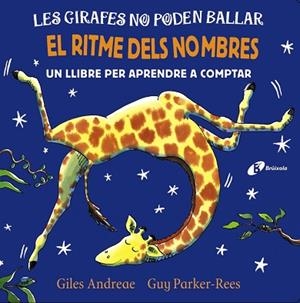 GIRAFES NO PODEN BALLAR. EL RITME DELS NOMBRES, LES | 9788499069791 | ANDREAE, GILES | Llibreria Huch - Llibreria online de Berga 