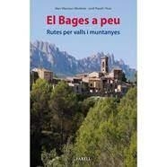 BAGES A PEU. RUTES PER VALLS I MUNTANYES | 9788417116491 | PLANELL, JORDI/VILARMAU, MARC | Llibreria Huch - Llibreria online de Berga 