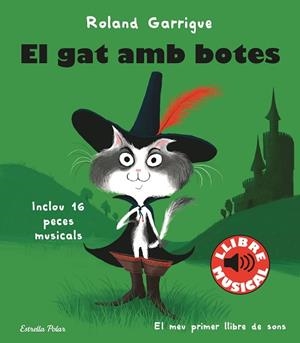 GAT AMB BOTES. LLIBRE MUSICAL, EL | 9788413890067 | GARRIGUE, ROLAND | Llibreria Huch - Llibreria online de Berga 