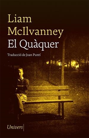 QUAQUER, EL | 9788417868758 | MCILVANNEY, LIAM | Llibreria Huch - Llibreria online de Berga 