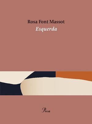 ESQUERDA | 9788475889184 | FONT MASSOT, ROSA | Llibreria Huch - Llibreria online de Berga 