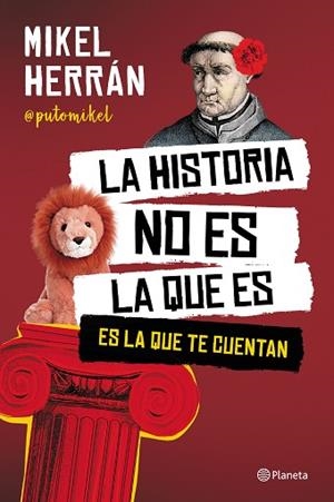 HISTORIA NO ES LA QUE ES, LA | 9788408249207 | HERRÁN, MIKEL | Llibreria Huch - Llibreria online de Berga 