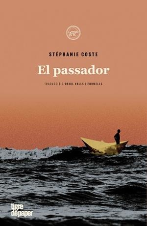 PASSADOR,EL -CAT | 9788418705205 | COSTE, STEPHANIE | Llibreria Huch - Llibreria online de Berga 