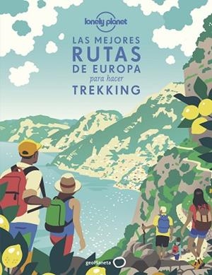 MEJORES RUTAS DE EUROPA PARA HACER TREKKING, LAS | 9788408241843 | AA. VV. | Llibreria Huch - Llibreria online de Berga 