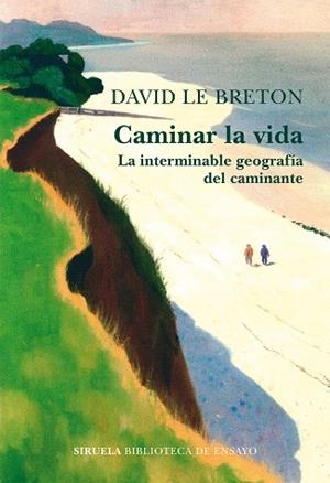 CAMINAR LA VIDA | 9788418859809 | LE BRETON, DAVID | Llibreria Huch - Llibreria online de Berga 