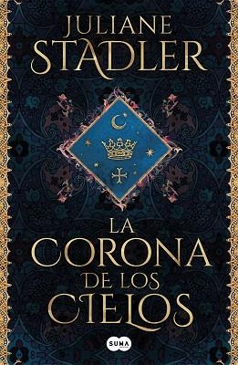CORONA DE LOS CIELOS, LA | 9788491295846 | STADLER, JULIANE | Llibreria Huch - Llibreria online de Berga 