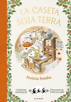 NOTICIA BOMBA! (LA CASETA SOTA TERRA 5) | 9788417921248 | GÓNZALEZ VILAR, CATALINA | Llibreria Huch - Llibreria online de Berga 