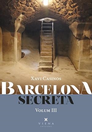BARCELONA SECRETA, 3 | 9788418908286 | CASINOS COMAS, XAVI | Llibreria Huch - Llibreria online de Berga 