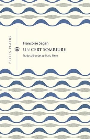 CERT SOMRIURE, UN | 9788418908378 | SAGAN, FRANÇOISE | Llibreria Huch - Llibreria online de Berga 