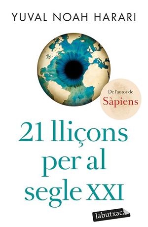 21 LLIÇONS PER AL SEGLE XXI | 9788418572715 | NOAH HARARI, YUVAL | Llibreria Huch - Llibreria online de Berga 