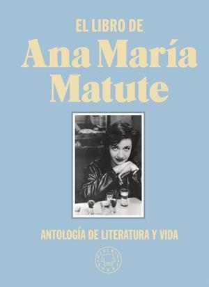 LIBRO DE ANA MARÍA MATUTE, EL | 9788418187797 | MATUTE, ANA MARÍA | Llibreria Huch - Llibreria online de Berga 