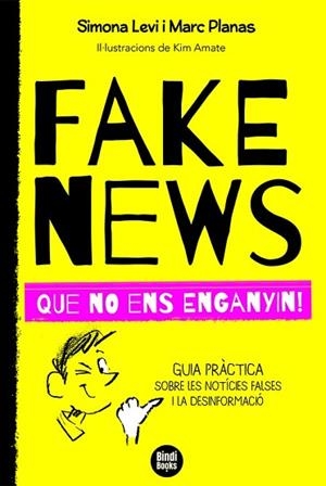 FAKE NEWS | 9788418288272 | PLANAS I ESTEVA, MARC/LEVI, SIMONA | Llibreria Huch - Llibreria online de Berga 