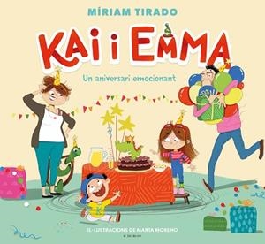 KAI I EMMA 1 - UN ANIVERSARI EMOCIONANT | 9788418054907 | TIRADO, MÍRIAM | Llibreria Huch - Llibreria online de Berga 