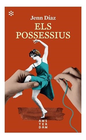 POSSESSIUS, ELS | 9788417918613 | DÍAZ I RUIZ, JENN | Llibreria Huch - Llibreria online de Berga 