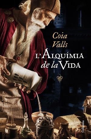 ALQUÍMIA DE LA VIDA, L' | 9788466428651 | VALLS, COIA | Llibreria Huch - Llibreria online de Berga 