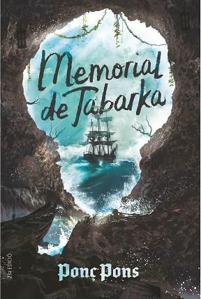 MEMORIAL DE TABARKA | 9788466150422 | PONS, PONÇ | Llibreria Huch - Llibreria online de Berga 