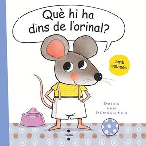 QUE HI HA DINS DE L'ORINAL? | 9788466150170 | VAN GENECHTEN, GUIDO | Llibreria Huch - Llibreria online de Berga 