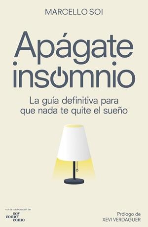 APAGATE, INSOMNIO | 9788418820281 | SOI, MARCELLO | Llibreria Huch - Llibreria online de Berga 