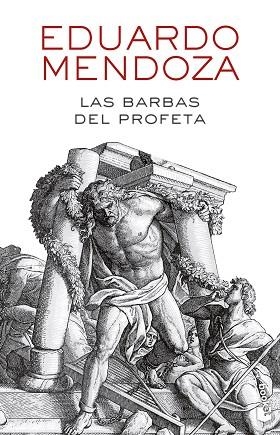 BARBAS DEL PROFETA, LAS | 9788432239588 | MENDOZA, EDUARDO | Llibreria Huch - Llibreria online de Berga 