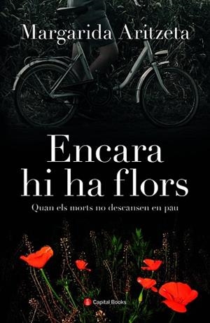 ENCARA HI HA FLORS | 9788412408614 | ARITZETA ABAD, MARGARIDA | Llibreria Huch - Llibreria online de Berga 