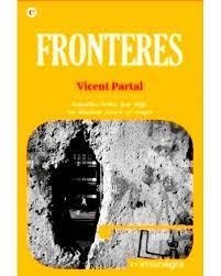 FRONTERES | 9788418857485 | PARTAL, VICENT | Llibreria Huch - Llibreria online de Berga 