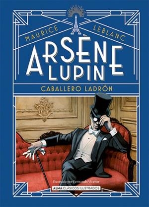 ARSÈNE LUPIN, CABALLERO LADRÓN | 9788418395680 | LEBLANC, MAURICE | Llibreria Huch - Llibreria online de Berga 