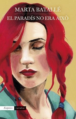 PARADIS NO ERA AIXÒ, EL | 9788418833298 | BATALLE RUIZ, MARTA | Llibreria Huch - Llibreria online de Berga 