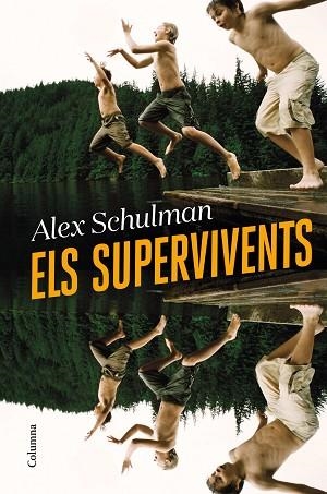 SUPERVIVENTS, ELS | 9788466428668 | SCHULMAN, ALEX | Llibreria Huch - Llibreria online de Berga 