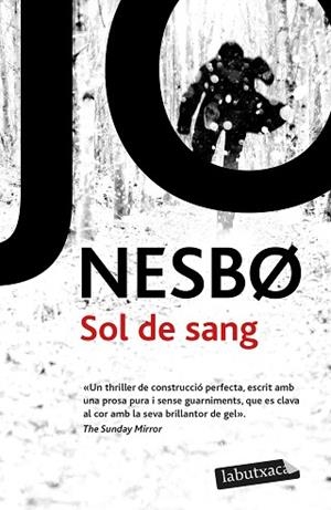 SOL DE SANG | 9788418572722 | NESBO, JO | Llibreria Huch - Llibreria online de Berga 