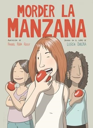 MORDER LA MANZANA (NOVELA GRÁFICA) | 9788491749318 | RIBA ROSSY, RAQUEL/DOLERA, LETICIA | Llibreria Huch - Llibreria online de Berga 