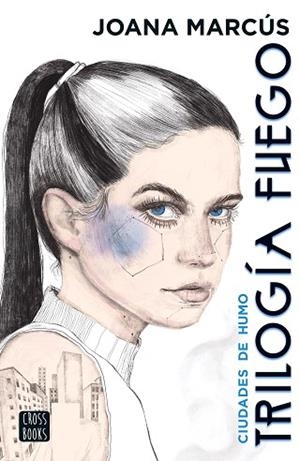 TRILOGÍA FUEGO 1. CIUDADES DE HUMO | 9788408251859 | MARCÚS, JOANA | Llibreria Huch - Llibreria online de Berga 