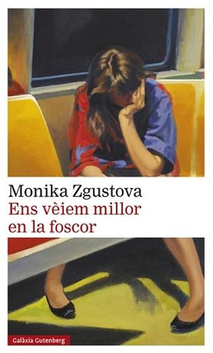 ENS VEIEM MILLOR EN LA FOSCOR | 9788418807831 | ZGUSTOVA, MONIKA | Llibreria Huch - Llibreria online de Berga 