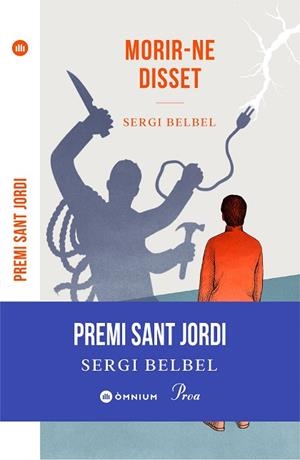 MORIR-NE DISSET | 9788475889306 | BELBEL COSLADO, SERGI | Llibreria Huch - Llibreria online de Berga 