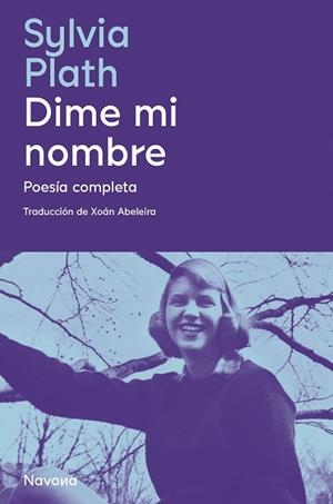 DIME MI NOMBRE | 9788419179043 | PLATH, SYLVIA | Llibreria Huch - Llibreria online de Berga 