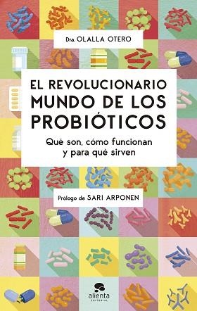 REVOLUCIONARIO MUNDO DE LOS PROBIÓTICOS, EL | 9788413441320 | OTERO, OLALLA | Llibreria Huch - Llibreria online de Berga 