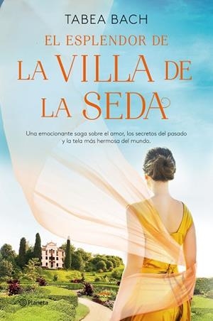 ESPLENDOR DE LA VILLA DE LA SEDA (SERIE LA VILLA DE LA SEDA 2), EL | 9788408254164 | BACH, TABEA | Llibreria Huch - Llibreria online de Berga 