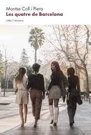 QUATRE DE BARCELONA, LES | 9788412505429 | COLL I PIERA, MONTSE | Llibreria Huch - Llibreria online de Berga 