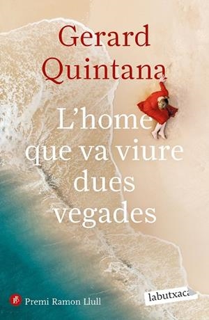 HOME QUE VA VIURE DUES VEGADES, L' | 9788418572906 | QUINTANA, GERARD | Llibreria Huch - Llibreria online de Berga 